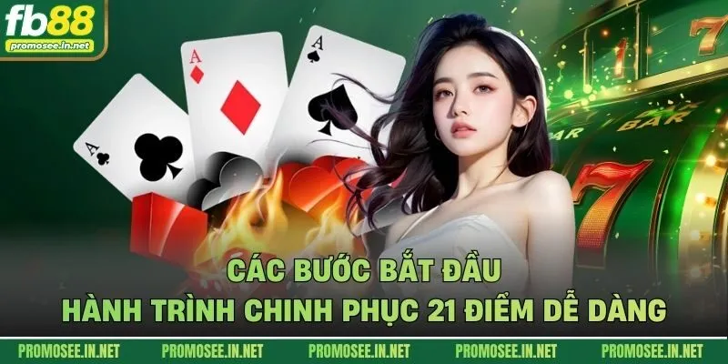 Các bước bắt đầu hành trình chinh phục 21 điểm dễ dàng
