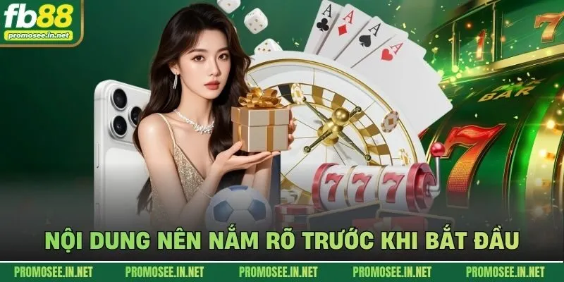 Nội dung nên nắm rõ trước khi bắt đầu