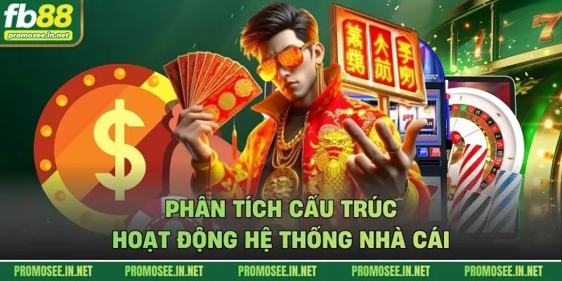 Phân tích cấu trúc hoạt động hệ thống nhà cái